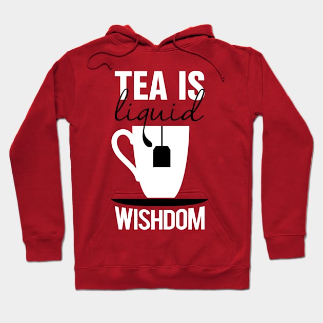 Tea is liquid wishdom Hoodie by nektarinchen